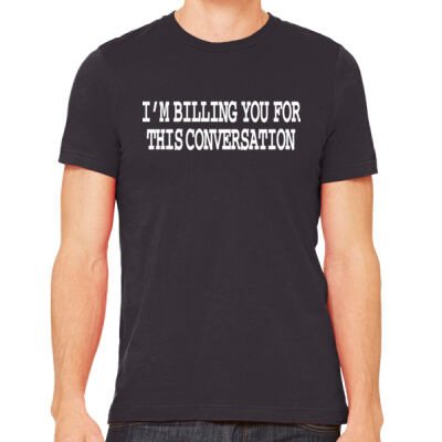I Am Billing You For This Conversation Thumbnail